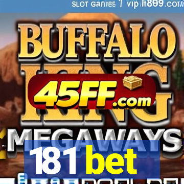 181 bet